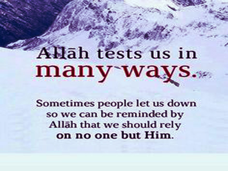 Why Does Allah Subject People To Tests?