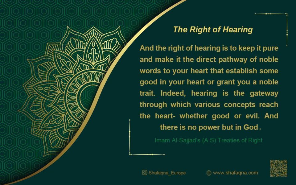 The Right of Hearing: Commentary on Imam Sajjad’s (AS) Treaties of Right