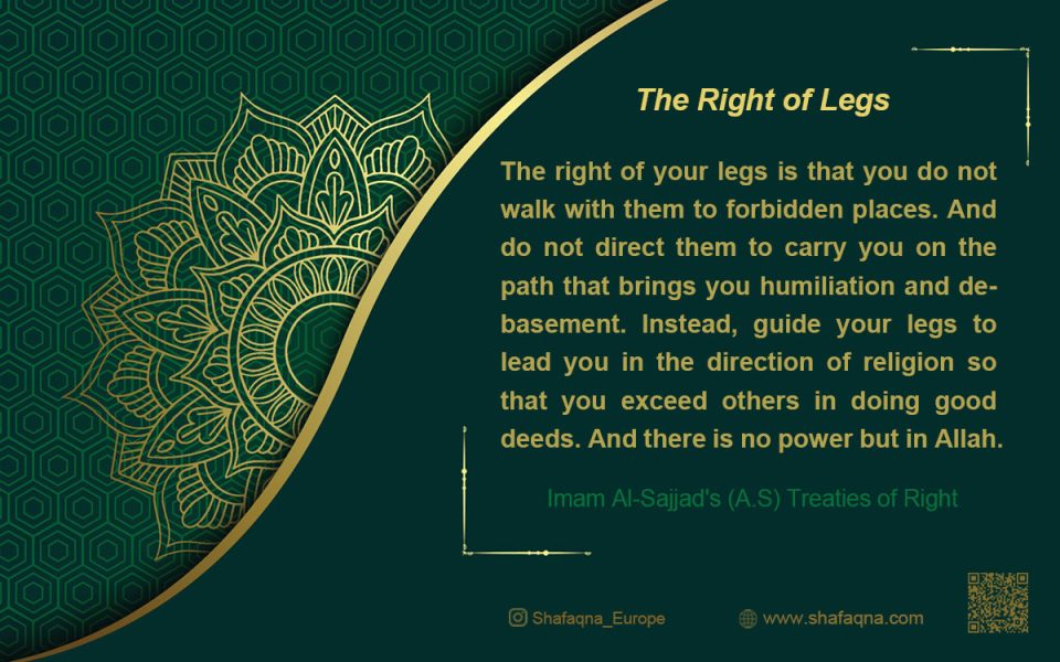 The Right of Legs: Commentary on Imam Sajjad’s (AS) Treaties of Right